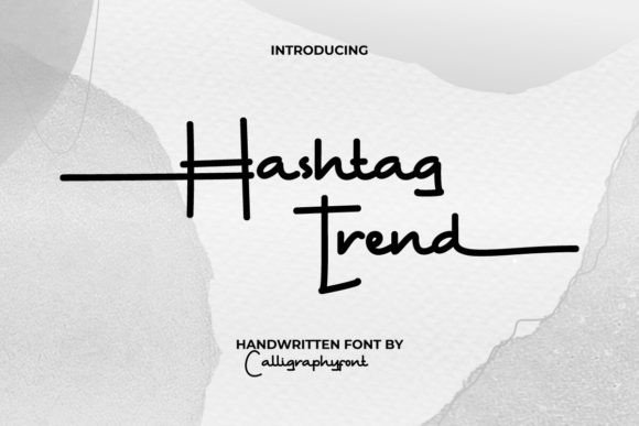 Hashtag Trend Font: A Modern Script for Digital Branding