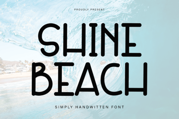 Shine Beach Font: A Script Typeface for Sunlit Shop Creations