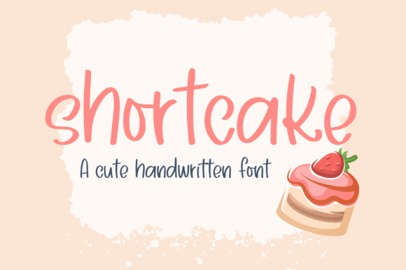 Shortcake Font: A Whimsical Typeface for Memorable Marketing